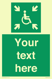 Custom sign safe condition evacuation temporary refuge